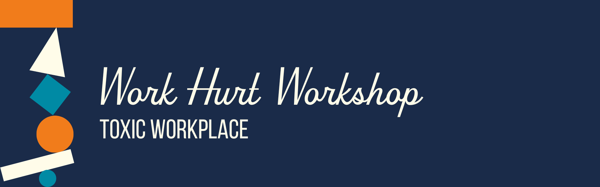 work-hurt-workshop-toxic-1 Workshop for people in toxic workplaces